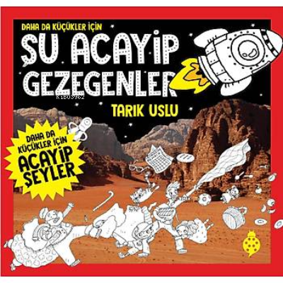 Şu Acayip Atmosfer;Daha da Küçükler İçin