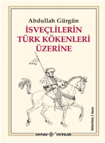 İsveçlilerin Türk Kökenleri Üzerine