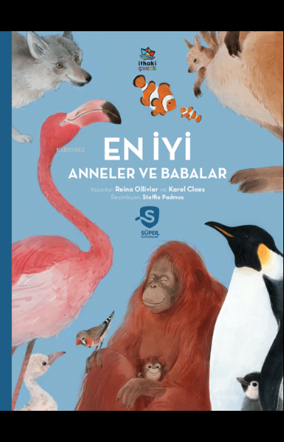 En İyi Anneler ve Babalar / Süper Hayvanlar Serisi[Superbeesjes De beste mama’s e n papa’s]