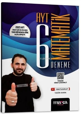  AYT Matematik Yeni Müfredat 6 Deneme Tamamı Video Çözümlü Deprem Müfredatına Uygun | AYT Matematik Yeni Müfredat 6 Deneme Tamamı Video Çözümlü Deprem Müfredatına Uygun | Yasin Kara | Marka Yayıncılık | 9786258476729 