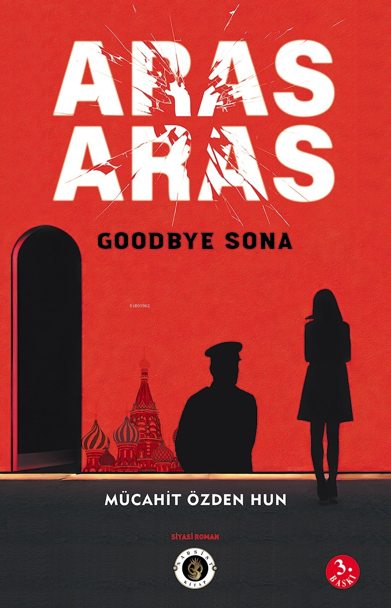  Aras Aras | Aras Aras | Mücahit Özden Hun | Narsist Kitap | 9786256490444 