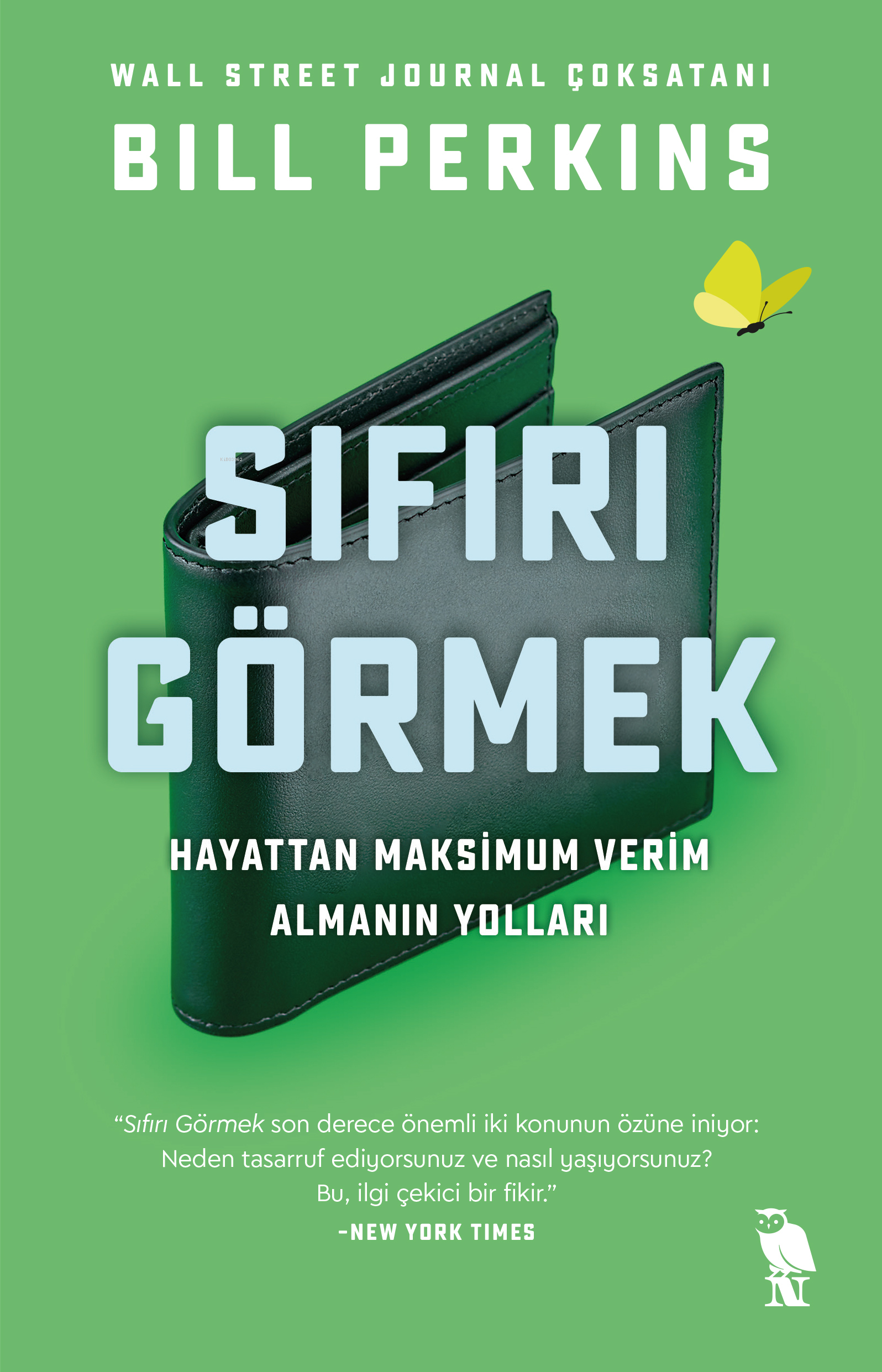 Sıfırı Görmek;Hayattan Maksimum Verimi Alarak Gitmenin Yolları