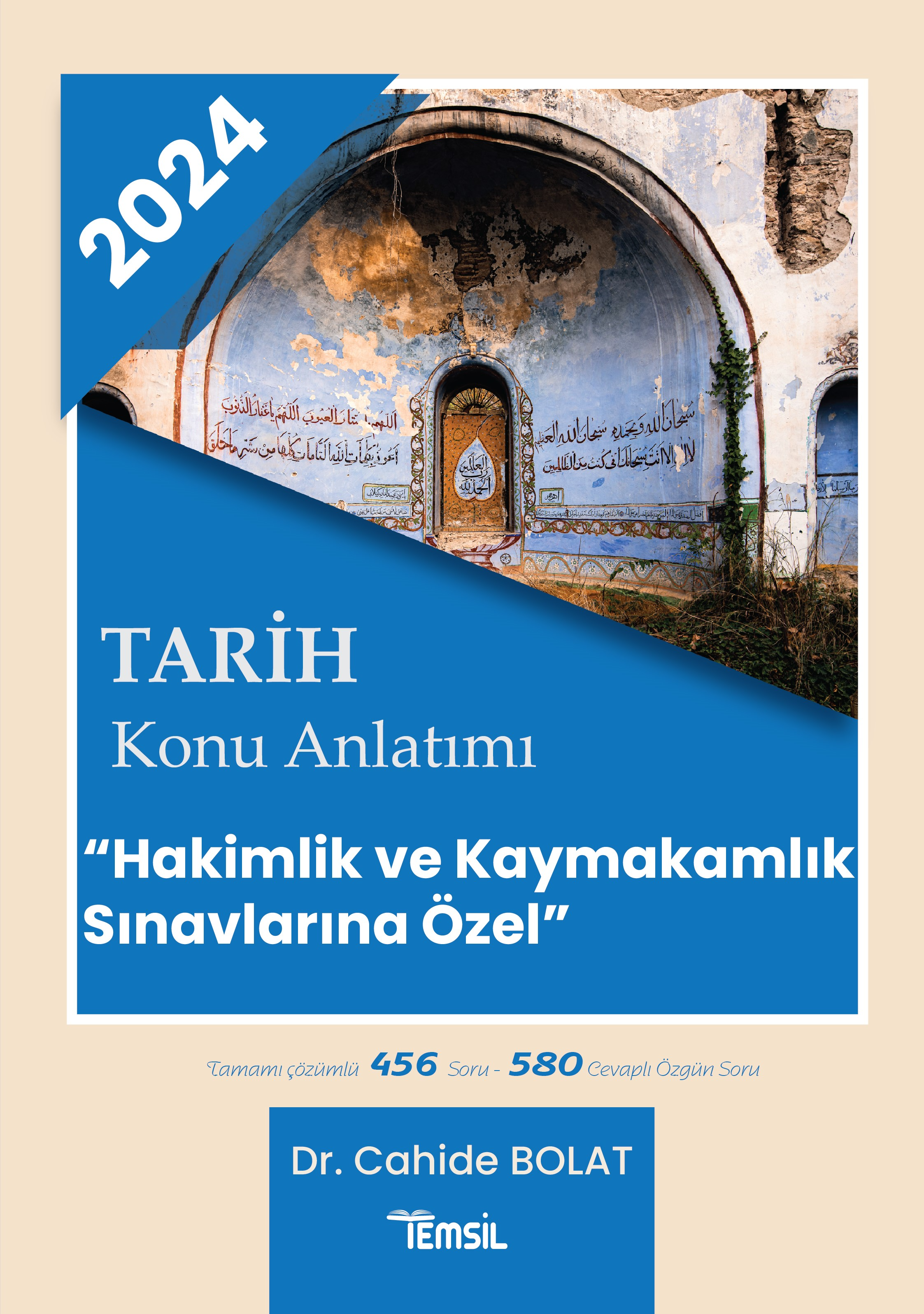  Tarih Konu Anlatımı‘Hakimlik ve Kaymakamlık Sınavlarına Özel | Tarih Konu Anlatımı‘Hakimlik ve Kaymakamlık Sınavlarına Özel | Cahide Bolat | Temsil Kitap | 9786242601024 