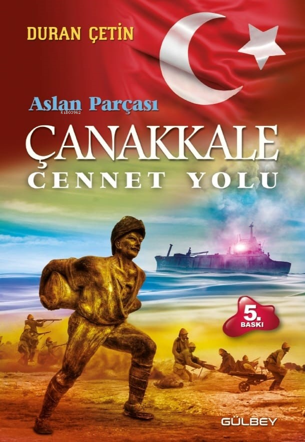Çanakkale Cennet Yolu;Aslan Parçası
