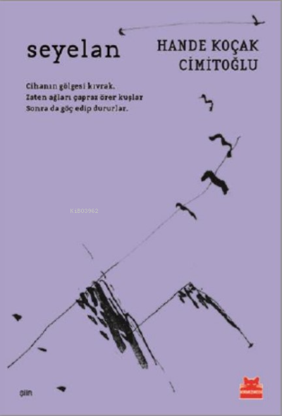  Seyelan | Hande Koçak Cimitoğlu | Kırmızıkedi Yayınevi | 9786052988756 | 