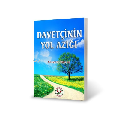  Davetçinin Yol Azığı | Davetçinin Yol Azığı | Mustafa İslam | Gülistan Neşriyat | 9786055323028 