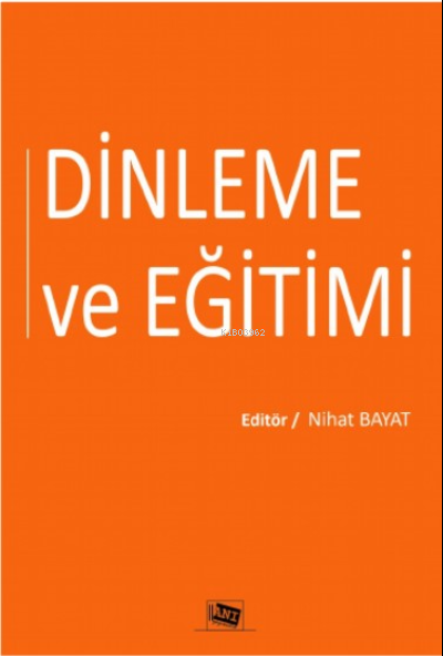 Dinleme Ve Eğitimi