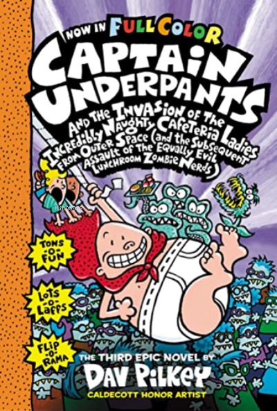 CU& the Invasion of the Incredibly Naughty Cafeteria Ladies From Outer Space: ;(Captain Underpants)