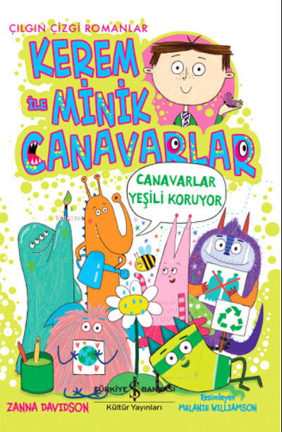 Kerem İle Minik Canavarlar ;Canavarlar Yeşili Koruyor