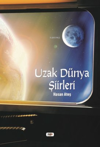  Uzak Dünya Şiirleri | Hasan Ateş | Tilki Kitap | 9786257561198 | 