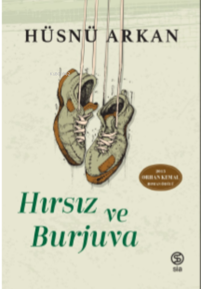 Hırsız Ve Burjuva