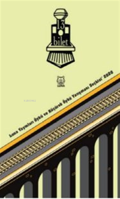  13 Bilet | Kolektif | Luna Yayınları | 9786257950343 | 