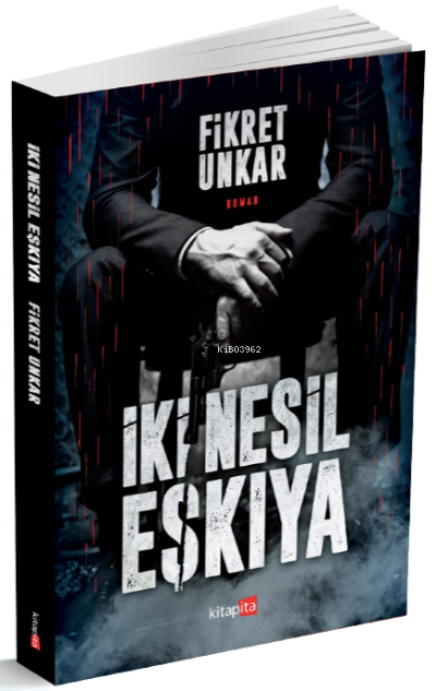 İki Nesil Eşkıya
