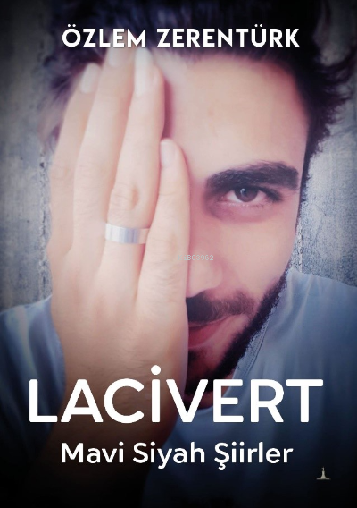  Lacivert Mavi Siyah Şiirler | Özlem Zerentürk | Odessa Yayınevi | 9786258272260 | 