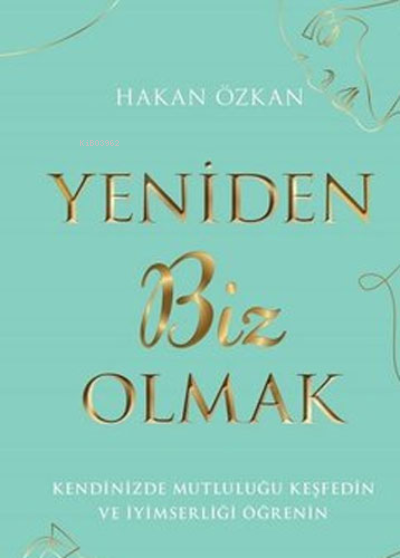 Yeniden Biz Olmak