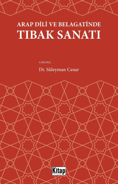 Arap Dili Ve Belagatinde Tıbak Sanatı