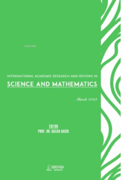 International Academic Research and Reviews in Science and Mathematics / March 2023