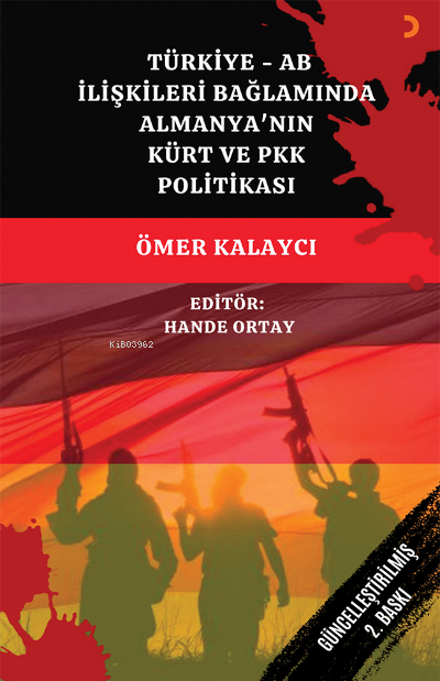 Türkiye AB İlişkileri Bağlamında Almanya’nın Kürt ve PKK Politikası