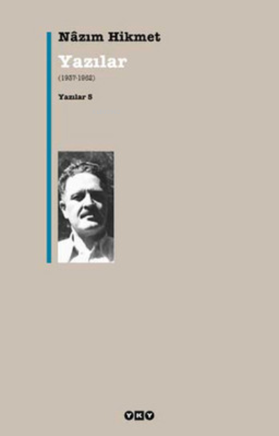 Yazılar 5; Yazılar (1937-1962)