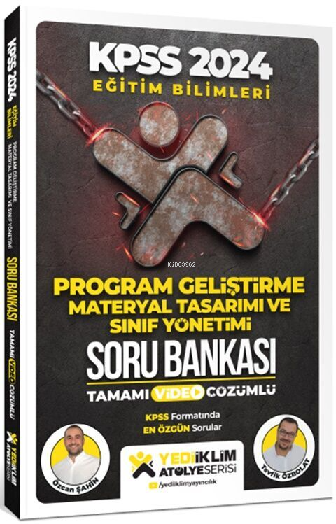 Yediiklim 2024 Eğitim Bilimleri Atölye Serisi Program Geliştirme, Materyal Tasarım Ve Sınıf Yönetimi Tamamı Video Çözümlü Soru Bankası