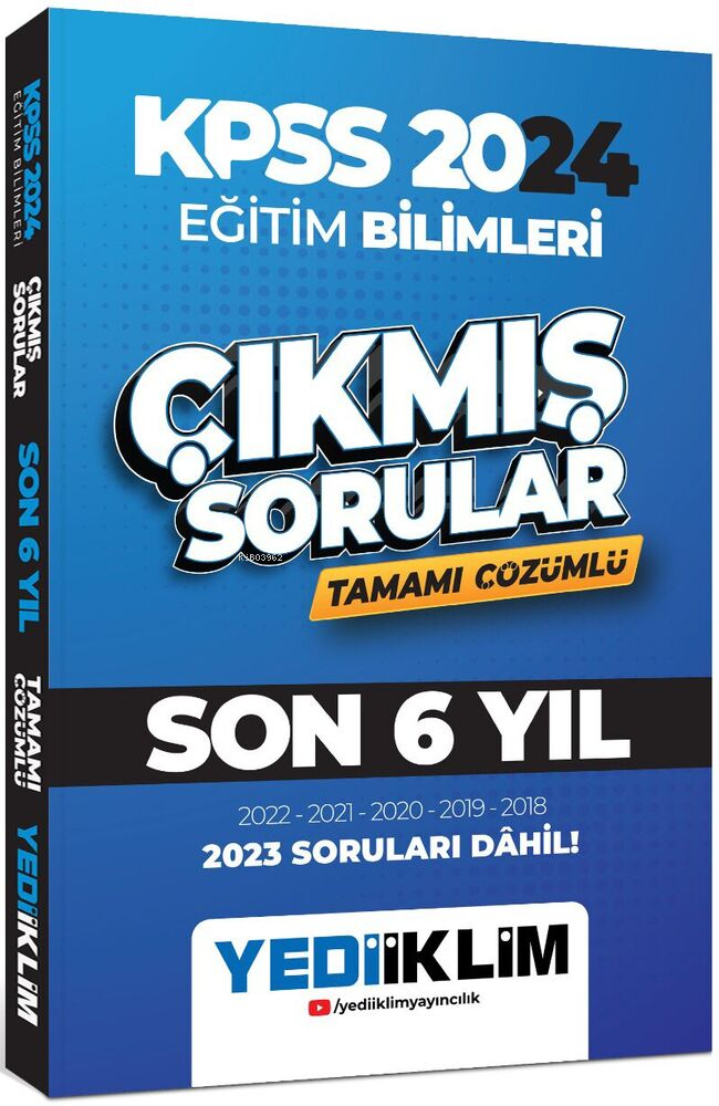 Yediiklim 2024 KPSS Eğitim Bilimleri Son 6 Yıl Tamamı Çözümlü Çıkmış Sorular