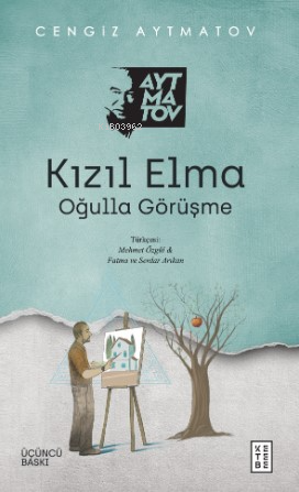 Kızıl Elma;Oğulla Görüşme