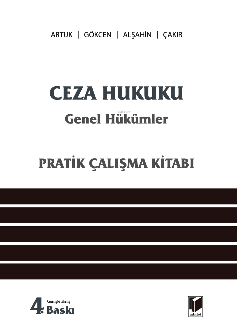 Ceza Hukuku Genel Hükümler (Pratik Çalışma Kitabı)