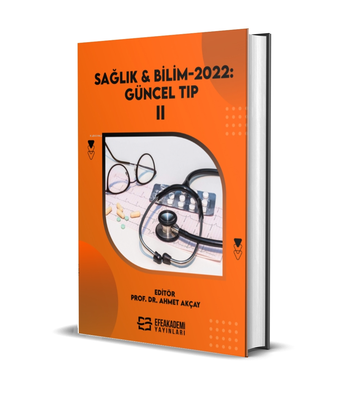 Sağlık & Bilim 2022: Güncel Tıp-II