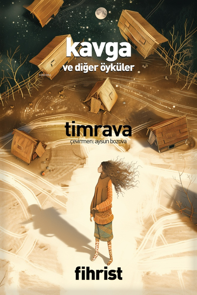 Kavga Ve Diğer Öyküler | Kavga Ve Diğer Öyküler | Timrava | Aysun Bozova | Fihrist Kitap | 9786256730403 