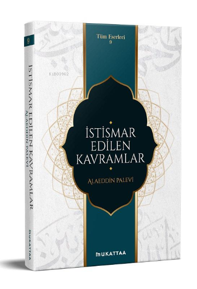 İstismar Edilen Kavramlar