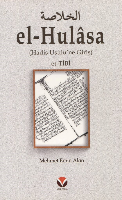 el-Hulâsa; Hadis Usûlü'ne Giriş
