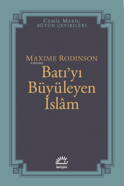 Batı'yı Büyüleyen İslam
