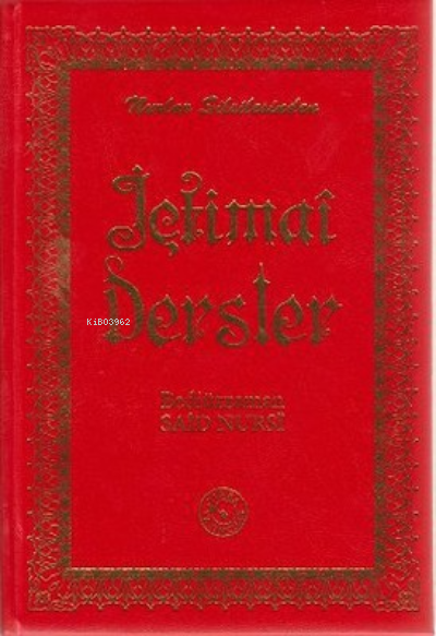  İçtimai Dersler (Büyük Boy) | Bediüzzaman Saidi Nursi | Zehra Yayıncılık | 9789756382240 | 