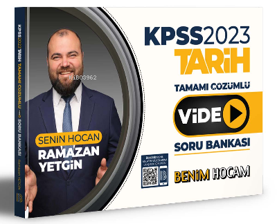  2023 KPSS Tarih Tamamı Video Çözümlü Soru Bankası | 2023 KPSS Tarih Tamamı Video Çözümlü Soru Bankası | Ramazan Yetgin | Benim Hocam Yayınları | 9786258263312 