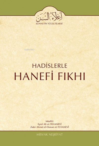 Hadislerle Hanefi Fıkhı 10. Cilt (Hadler Bahsi)