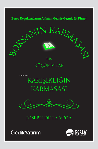 Borsanın Karmaşası Karışıklığın Karmaşası