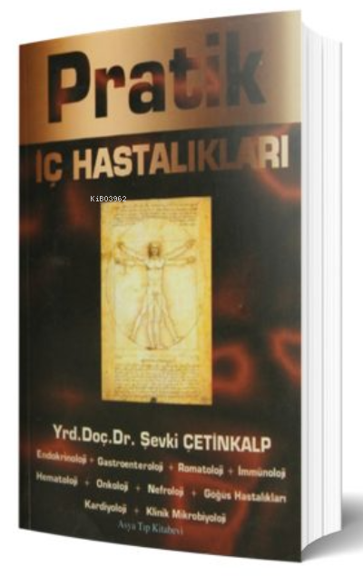  Pratik İç Hastalıkları | Pratik İç Hastalıkları | Şevki Çetinkalp | İstanbul Tıp Kitabevi (H) | 9799756882183 