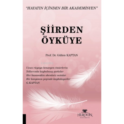  Şiirden Öyküye | Gülten Kaptan | Heroon Yayınevi | 9786058066335 | 