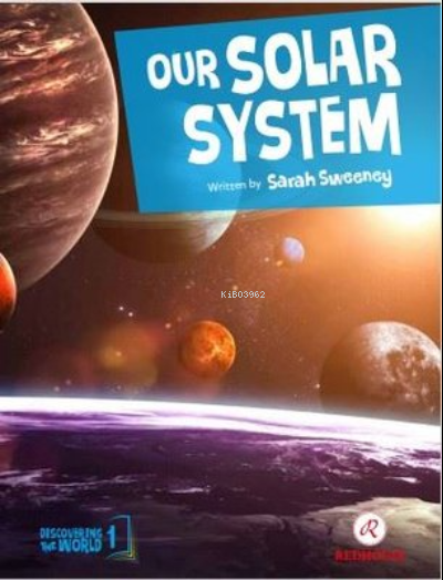 Discovering The World-1 Our Solar System