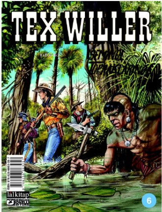 Tex Willer sayı 6 - Seminol Topraklarında