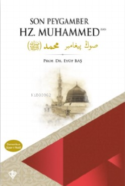 Son Peygamber Hz. Muhammed