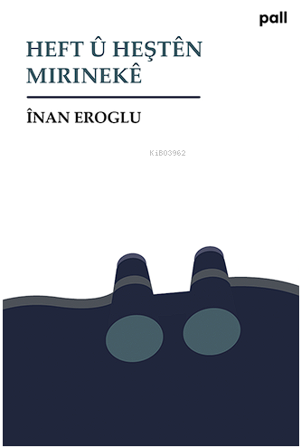 Heft û Heştên Mirinekê