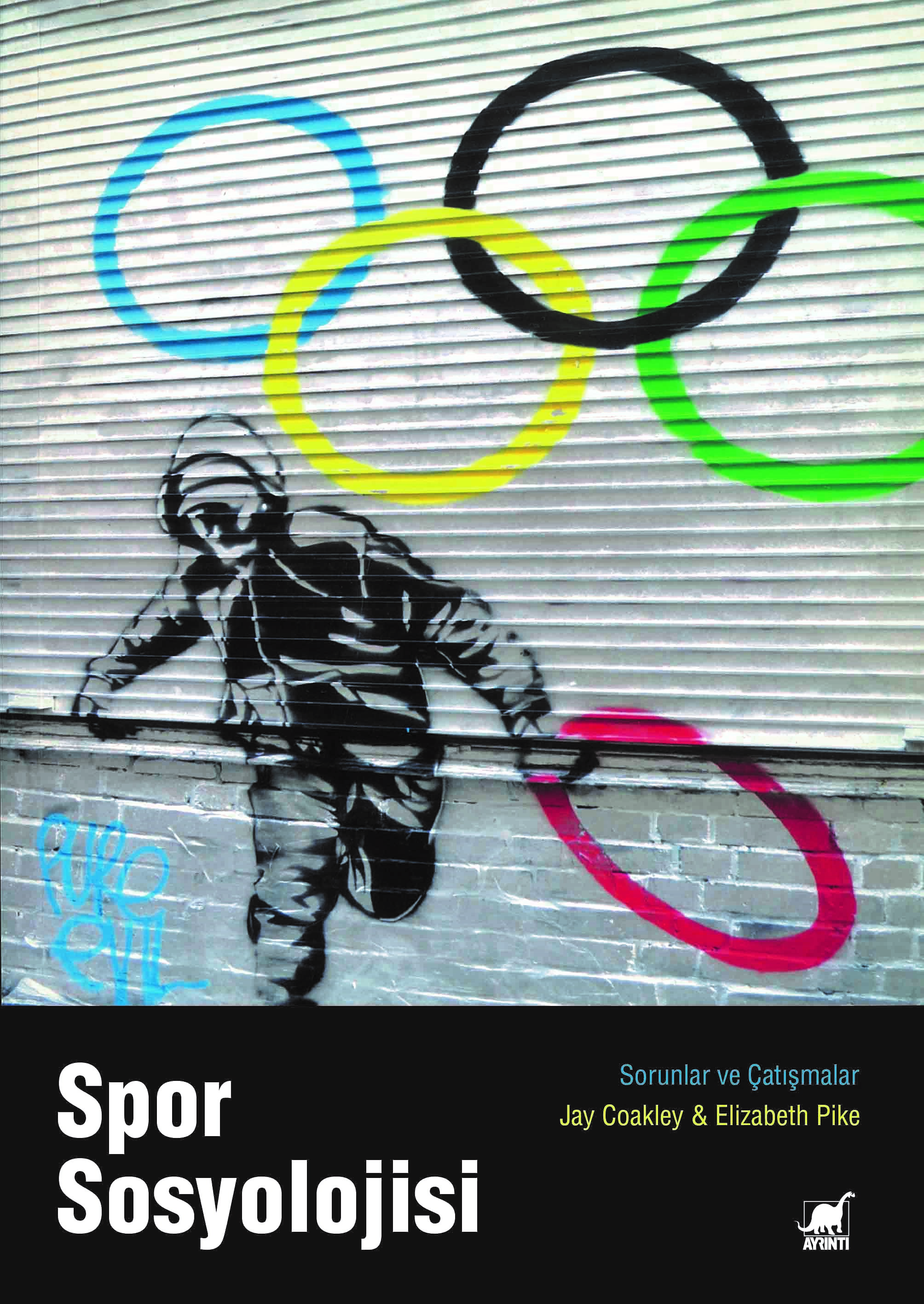 Spor Sosyolojisi  Toplumda Spor;Sorunlar ve Çatışmalar