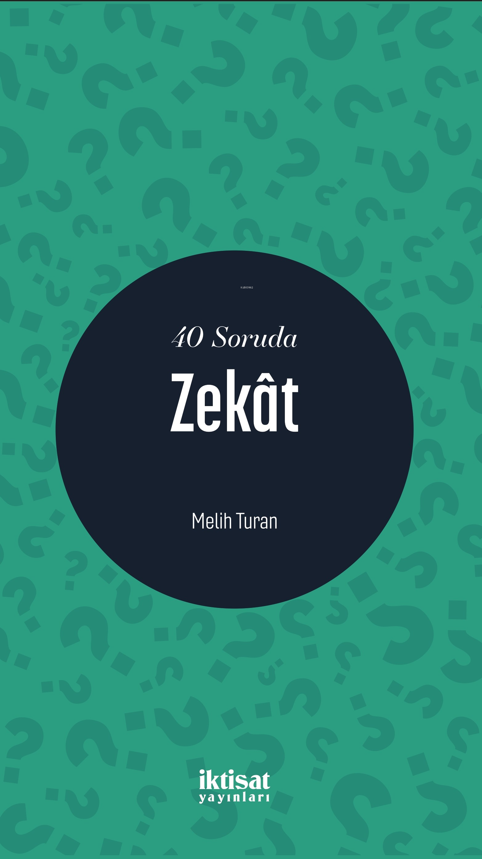 40 Soruda Zekât