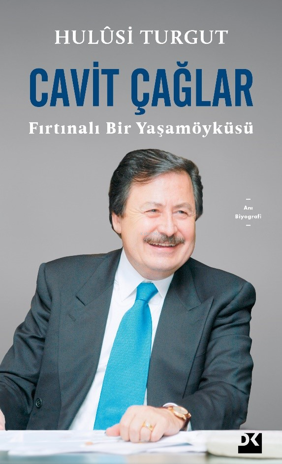 Cavit Çağlar;Fırtınalı Bir Yaşamöyküsü