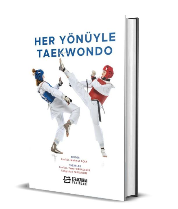Her Yönüyle Taekwondo