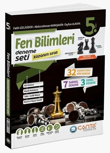  Çanta 5 Sınıf Fen Bilimleri Kazanım Sıralı Deneme Seti Çanta Yayınları | Çanta 5 Sınıf Fen Bilimleri Kazanım Sıralı Deneme Seti Çanta Yayınları | Fatih Gizligider | Abdurrahman Karaşahin | Tayfun Alkaya | Çanta Yayınları | 9786258173734 