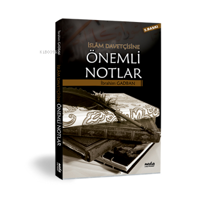  İslam Davetçilerine Önemli Notlar | İslam Davetçilerine Önemli Notlar | Faruk Furkan | Neda Yayınları | 9786056305210 