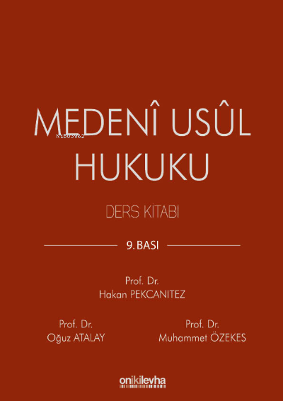  Medeni Usul Hukuku Ders Kitabı | Medeni Usul Hukuku Ders Kitabı | Hakan Pekcanıtez | Muhammet Özekes | Oğuz Atalay | On İki Levha Yayıncılık | 9786257528153 