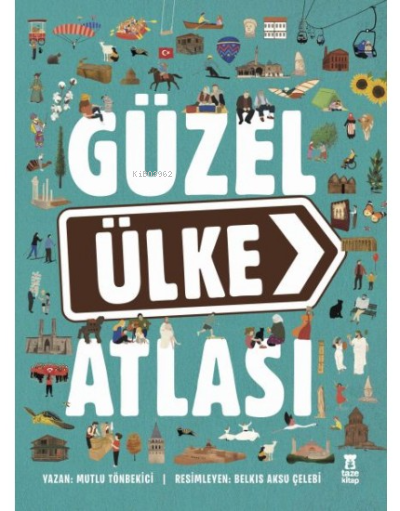 Güzel Ülke Atlası (Ciltli)